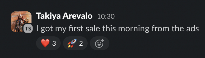 Client Slack — I got my first sale this morning from the ads